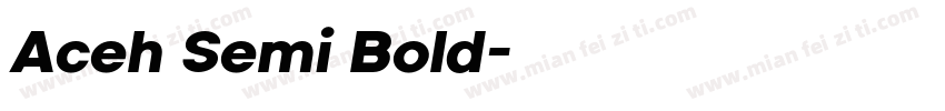 Aceh Semi Bold字体转换